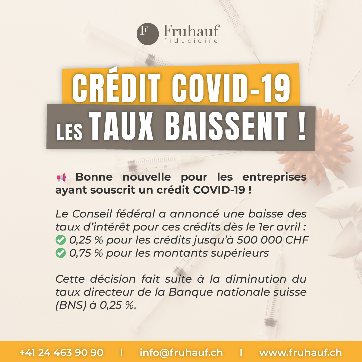 Baisse des taux d'intérêt pour les crédits COVID-19 – Fiduciaire Fruhauf annonce une réduction des taux dès le 1er avril, selon la décision du Conseil fédéral.